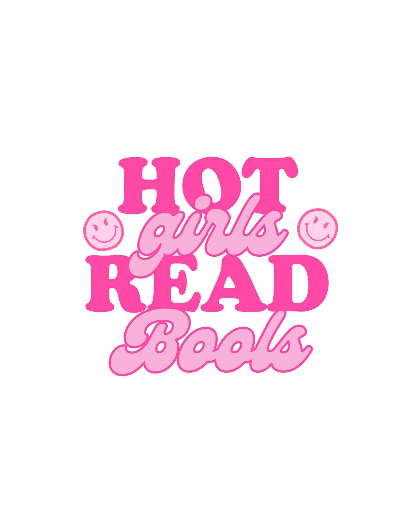 Hot Girls Read Books Tee & Crew