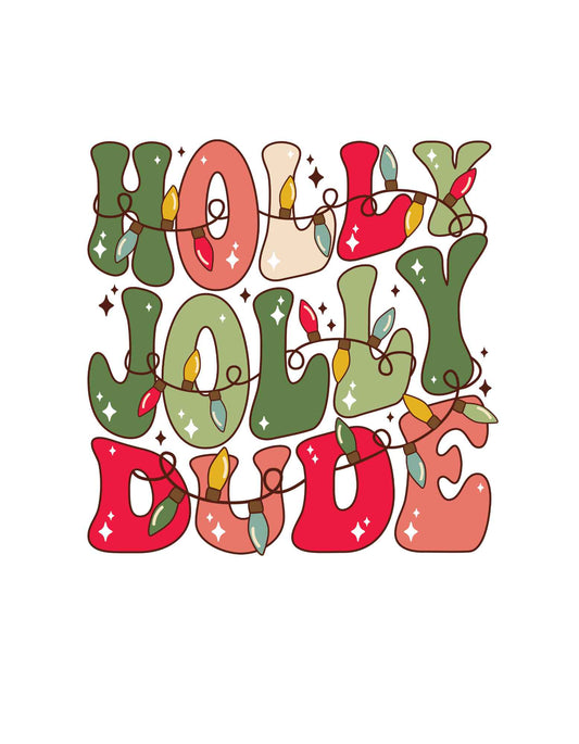 Holly Jolly Dude Tee & Crew