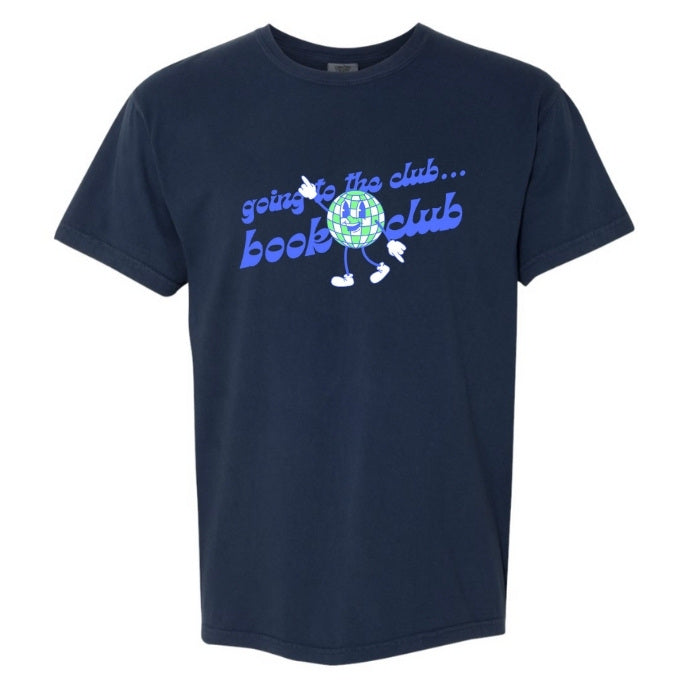 going to the club...book club tee (blue)