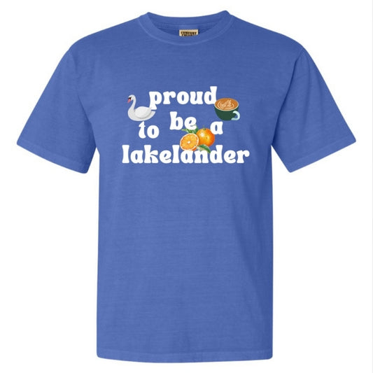 Proud to Be a Lakelander Tee