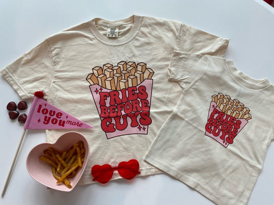 Fries Before Guys - Adult Tee & Crew