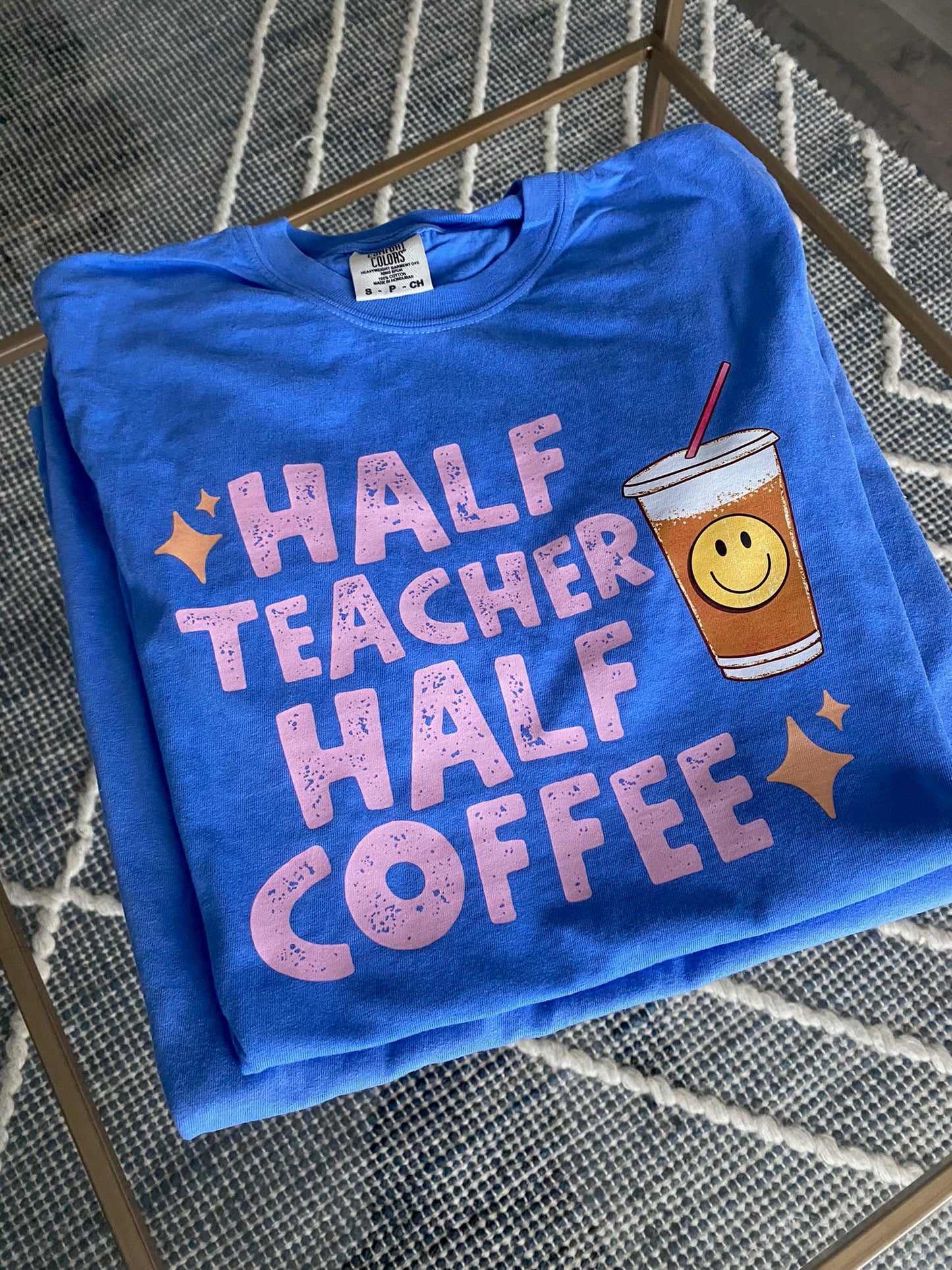 Half Teacher Half Coffee Tee