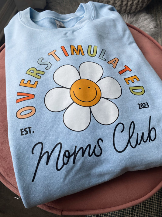 Overstimulated Mom's Club Tee