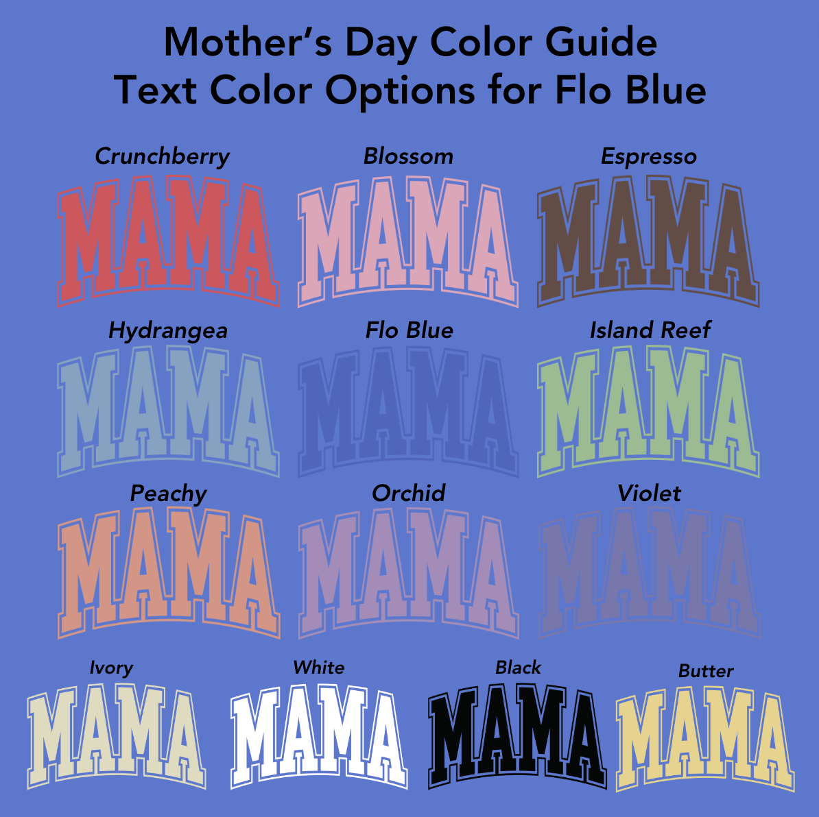 Mama Flo Blue Tee (Custom Text Color)