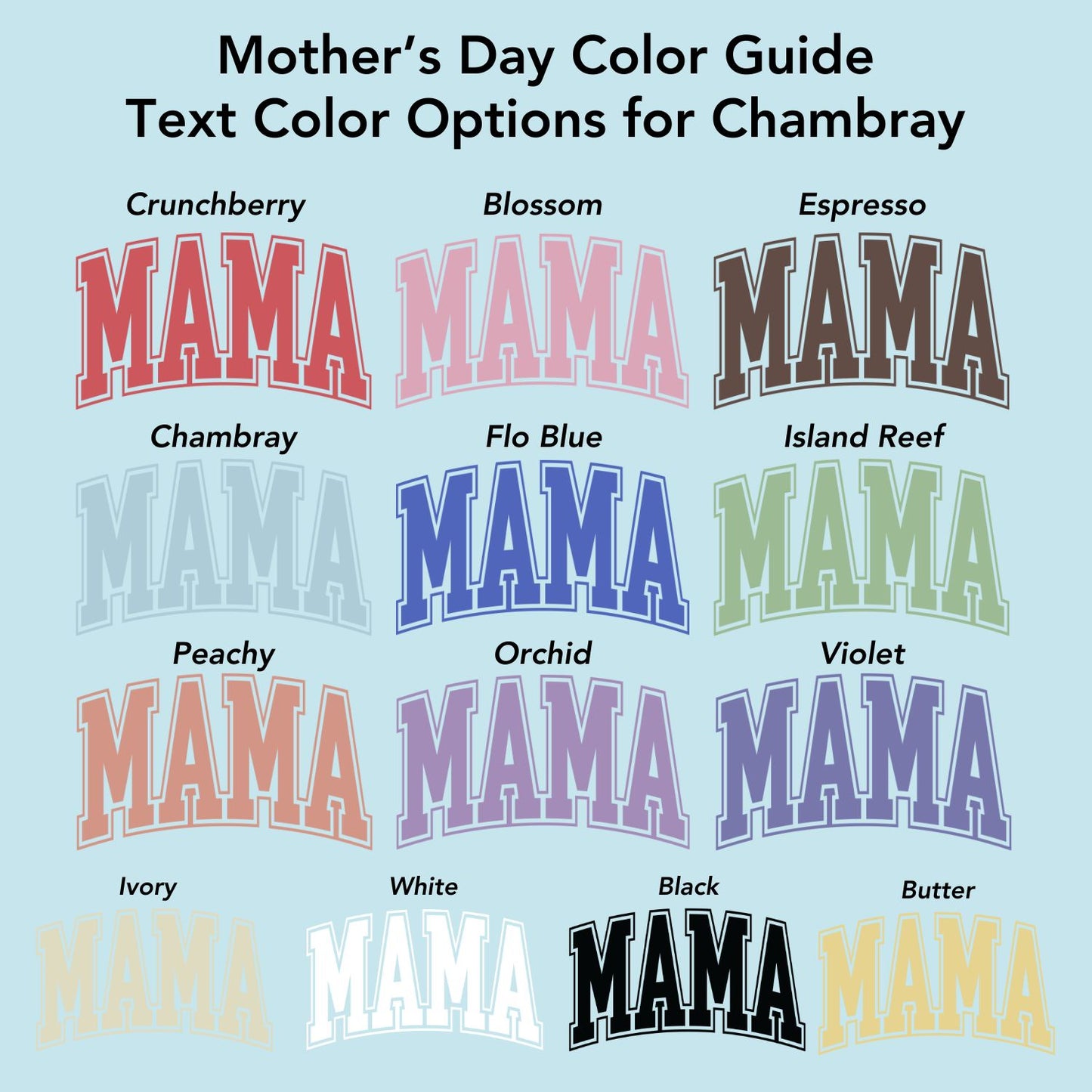 Mama Chambray Blue Tee (Custom Text Color)